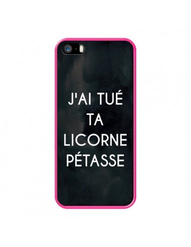 Coque iPhone 5/5S et SE J'ai tué ta Licorne Pétasse - Maryline Cazenave