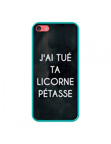 Coque iPhone 5C J'ai tué ta Licorne Pétasse - Maryline Cazenave