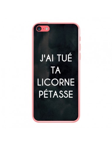 Coque iPhone 5C J'ai tué ta Licorne Pétasse - Maryline Cazenave