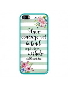Coque iPhone 5/5S et SE Courage, Kind, Asshole - Maryline... 2