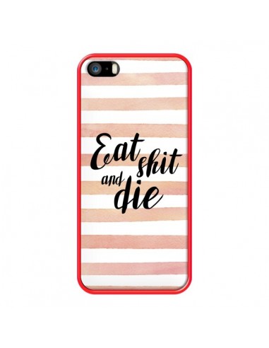 Coque iPhone 5/5S et SE Eat, Shit and Die - Maryline Cazenave