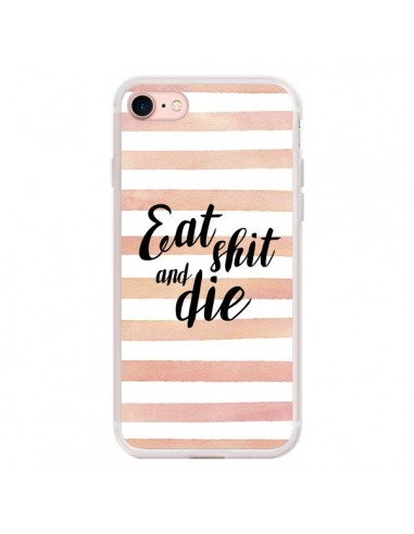 Coque iPhone 7/8 et SE 2020 Eat, Shit and Die - Maryline Cazenave