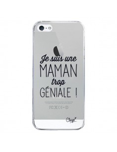 Coque iPhone 5/5S et SE Je suis une Maman trop Géniale...