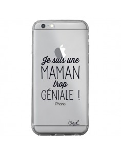 Coque iPhone 6 Plus et 6S Plus Je suis une Maman trop...