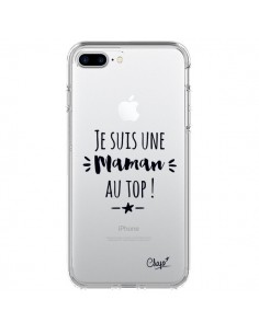 Coque iPhone 7 Plus et 8 Plus Je suis une Maman au Top...