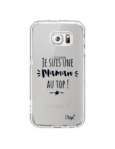 Coque Je suis une Maman au Top Transparente pour Samsung...