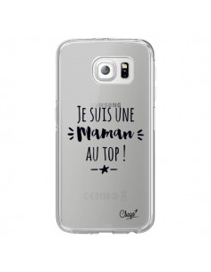 Coque Je suis une Maman au Top Transparente pour Samsung...