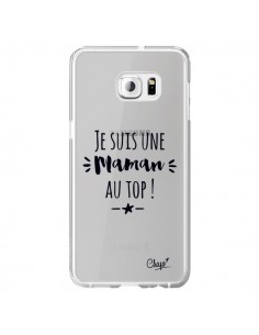 Coque Je suis une Maman au Top Transparente pour Samsung...