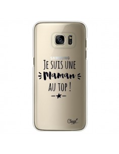 Coque Je suis une Maman au Top Transparente pour Samsung...