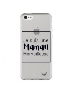 Coque iPhone 5C Je suis une Maman Merveilleuse...