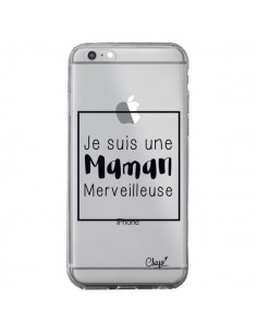 Coque iPhone 6 Plus et 6S Plus Je suis une Maman...