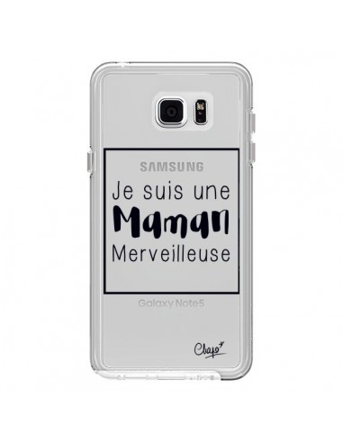 Coque Je suis une Maman Merveilleuse Transparente pour Samsung Galaxy Note 5 - Chapo