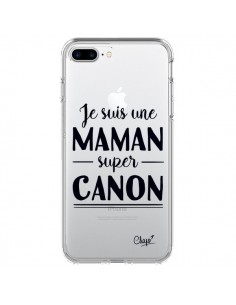 Coque iPhone 7 Plus et 8 Plus Je suis une Maman super...