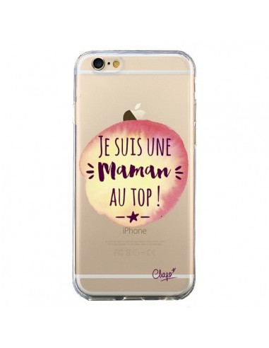 Coque iPhone 6 et 6S Je suis une Maman au Top Orange Transparente - Chapo