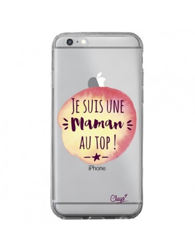 Coque iPhone 6 Plus et 6S Plus Je suis une Maman au Top Orange Transparente - Chapo