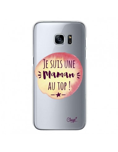 Coque Je suis une Maman au Top Orange Transparente pour Samsung Galaxy S7 - Chapo