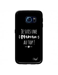 Coque Je suis une Maman au Top pour Samsung Galaxy S6...
