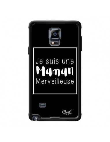 Coque Je suis une Maman Merveilleuse pour Samsung Galaxy Note 4 - Chapo