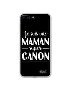 Coque iPhone 7 Plus et 8 Plus Je suis une Maman super...