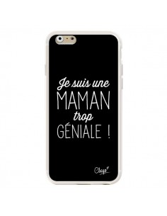 Coque iPhone 6 et 6S Je suis une Maman trop Géniale - Chapo 2