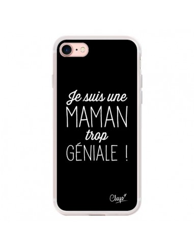 Coque iPhone 7/8 et SE 2020 Je suis une Maman trop Géniale - Chapo