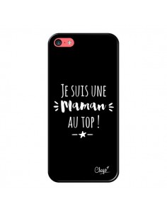 Coque iPhone 5C Je suis une Maman au Top - Chapo