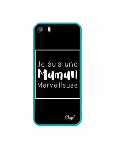 Coque iPhone 5/5S et SE Je suis une Maman Merveilleuse -... 2