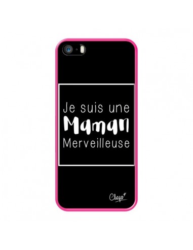 Coque iPhone 5/5S et SE Je suis une Maman Merveilleuse - Chapo