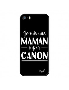 Coque iPhone 5/5S et SE Je suis une Maman super Canon -...