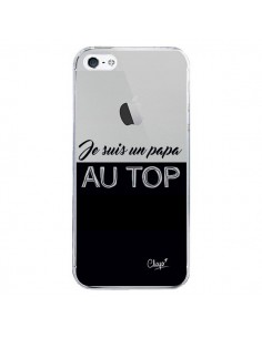 Coque iPhone 5/5S et SE Je suis un Papa au Top...