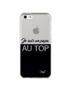 Coque iPhone 5C Je suis un Papa au Top Transparente - Chapo