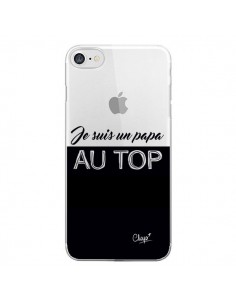 Coque iPhone 7/8 et SE 2020 Je suis un Papa au Top...