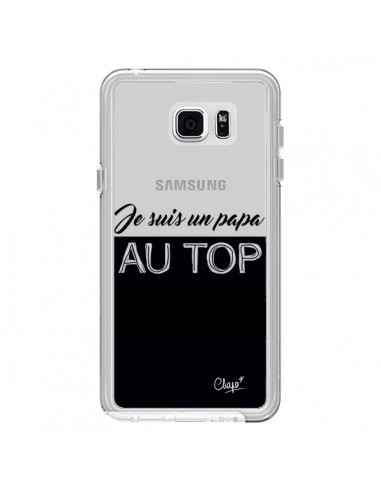 Coque Je suis un Papa au Top Transparente pour Samsung Galaxy Note 5 - Chapo