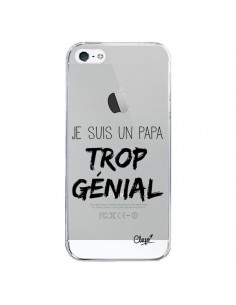 Coque iPhone 5/5S et SE Je suis un Papa trop Génial...