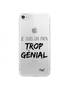 Coque iPhone 7/8 et SE 2020 Je suis un Papa trop Génial...
