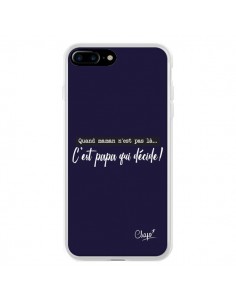 Coque iPhone 7 Plus et 8 Plus C'est Papa qui Décide Bleu...