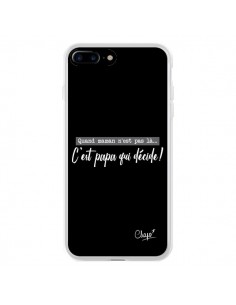 Coque iPhone 7 Plus et 8 Plus C'est Papa qui Décide Noir...