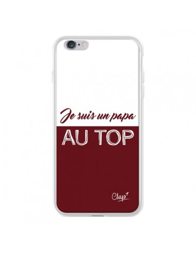 Coque iPhone 6 Plus et 6S Plus Je suis un Papa au Top Rouge Bordeaux - Chapo