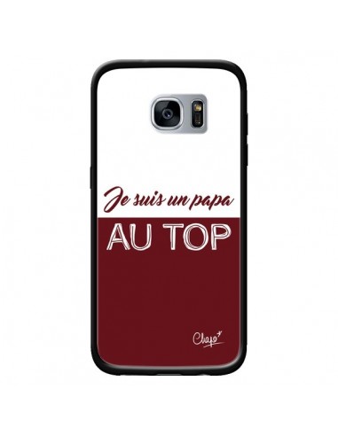 Coque Je suis un Papa au Top Rouge Bordeaux pour Samsung Galaxy S7 - Chapo