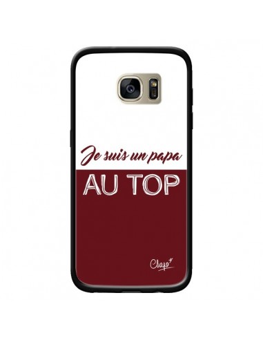 Coque Je suis un Papa au Top Rouge Bordeaux pour Samsung Galaxy S7 Edge - Chapo