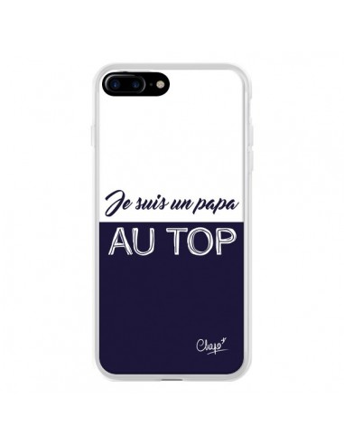 Coque iPhone 7 Plus et 8 Plus Je suis un Papa au Top Bleu Marine - Chapo