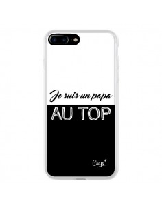 Coque iPhone 7 Plus et 8 Plus Je suis un Papa au Top Noir...