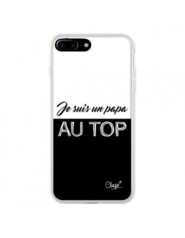 Coque iPhone 7 Plus et 8 Plus Je suis un Papa au Top Noir - Chapo