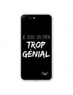 Coque iPhone 7 Plus et 8 Plus Je suis un Papa trop Génial...
