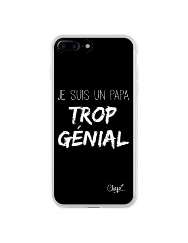 Coque iPhone 7 Plus et 8 Plus Je suis un Papa trop Génial Noir - Chapo