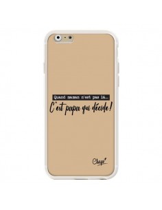 Coque iPhone 6 et 6S C'est Papa qui Décide Beige - Chapo 2