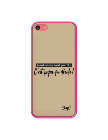 Coque iPhone 5C C'est Papa qui Décide Beige - Chapo