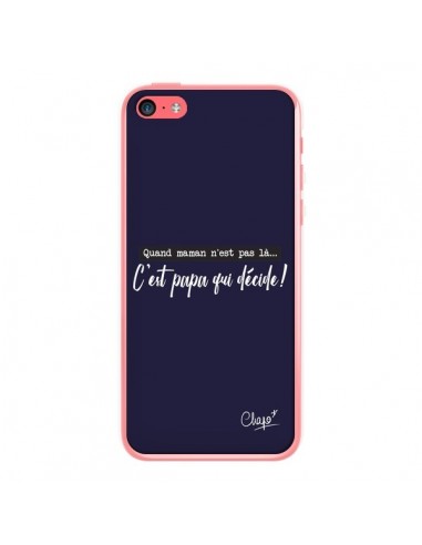 Coque iPhone 5C C'est Papa qui Décide Bleu Marine - Chapo