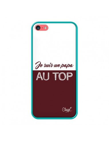 Coque iPhone 5C Je suis un Papa au Top Rouge Bordeaux - Chapo