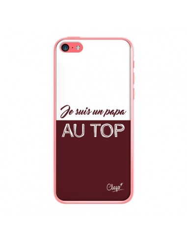 Coque iPhone 5C Je suis un Papa au Top Rouge Bordeaux - Chapo